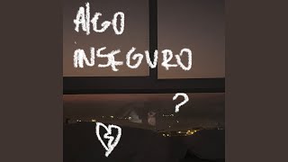 Video thumbnail of "Release - Algoinseguro"