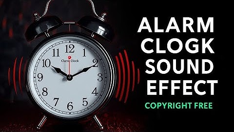 Alarm Clock Sound Effect | Classic & Digital Alarm (Copyright Free)