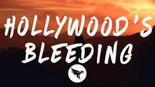 Post Malone - Hollywood&#39;s Bleeding (Lyrics)