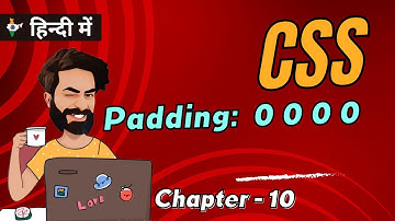 Padding in CSS | Chap - 10 | Spacing in CSS | CSS Tutorial In Hindi