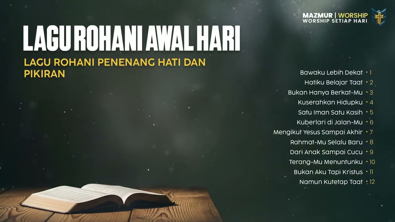Lagu Rohani Saat Hati Lelah 2026