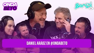 NOS VISITA DANIEL ARAOZ | ONDA BETO 17/05