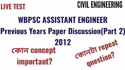 WBPSC-ASSISTANT ENGINEER- 2012 || Previous years paper(PART-2)