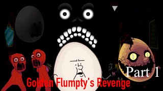 ONAF - Golden Flumpty's Revenge Part 1