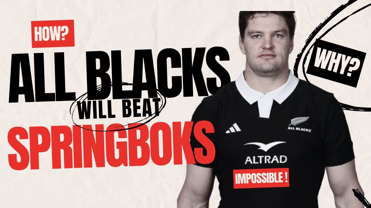 All Blacks Vs Springboks: How the All Blacks can beat them???!!!!