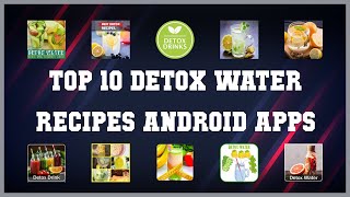 Top 10 Detox Water Recipes Android App | Review screenshot 1