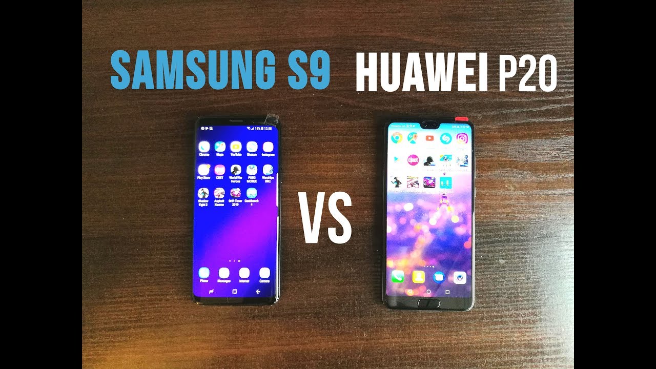 test samsung s9 vs huawei p20