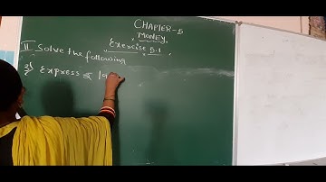 Chapter No. -  5 Ex. - 5.1 Money video  -  2