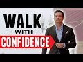 10 tips to always walk with confidence even if nervous  bad habits that make you look weak  rmrs