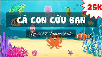 Game powerpoint hay 02| Cá con cứu bạn | Tác giả: NK Powerskills