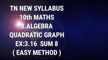 TN samacheer 10th maths ex 3.16 sum  8 graph new syllabus 2020-21 easy method