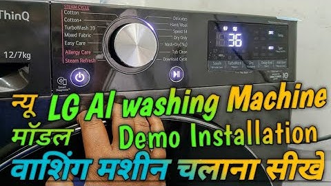 LG Front Load Demo Installation AI वाशिंग मशीन चलाना सीखे न्यू मॉडल#washingmachine #frontload #vidio