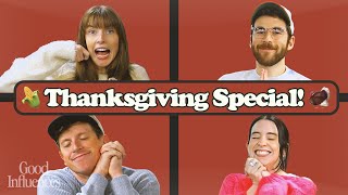 2023 THANKSGIVING EXTRAVAGANZA! Good Influences Episode 76 by Good Influences 39,163 views 6 months ago 1 hour, 9 minutes