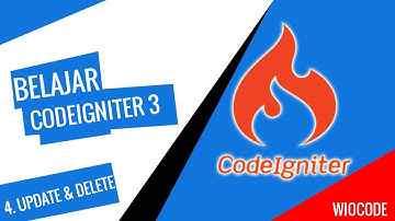Update dan Delete Database dengan Codeigniter 3
