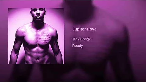 🔥Trey Songz - Jupiter Love (Chopped and Screwed)