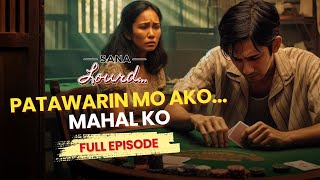 Sana Lourd - Lalaking nabaliw kakasugal | Full Episode