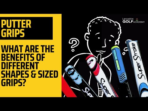 Video: Cách Cầm Putter: Ưu, Nhược điểm của Putting Grips