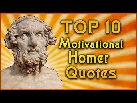 Top 10 Homer Quotes | Inspirational Quotes |  Iliad and Odyssey Quotes