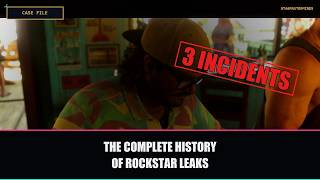 The Complete History of Rockstar Leaks