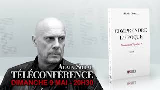 Comprendre l’époque – Conférence en ligne d’Alain Soral le 9 mai à 20h30 !