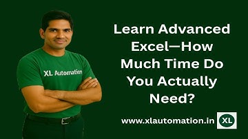 Learn Advanced Excel—How Much Time Do You Actually Need? | Explained in English
