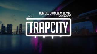 Keys N Krates - Dum Dee Dum - (JiKay Remix)