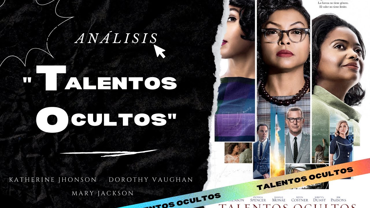 VIDEO ANÁLISIS DE LA PELÍCULA DE "TALENTOS OCULTOS" - SOCIOLOGÍA DE LA