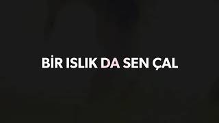 Onur Akın - Bir Islık Da Sen Çal ft. LOSERBUL 1000ALİ