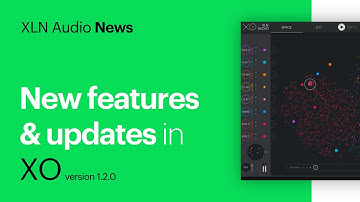 New features in XO by XLN Audio