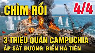 3 Triệu Quân Campuchia Áp Sát Đường Biển Hà Tiên - Quân Khu 9 Sẵn Sàng | Quyết Tâm Bảo Vệ Tổ Quốc