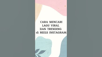 Thumbnail of CARA MENCARI LAGU VIRAL/TRENDING DI REELS INSTAGRAM #instareels #soundreels #fiturinstagram