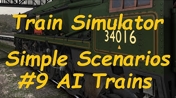 Train Simulator Simple Scenarios #9 Adding AI Trains
