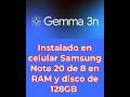 Gemma3n en celular Android Samsung Note 20