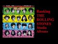 Ranking The Rolling Stones’ Studio Albums