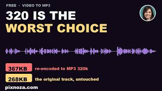 Video to MP3 Free - Why 320kbps Is the Worst Choice You Can Make