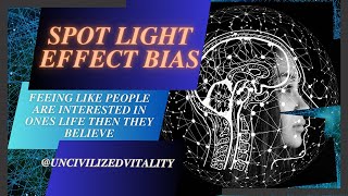 Spotlight Bias: Conformation Bias Series - 6