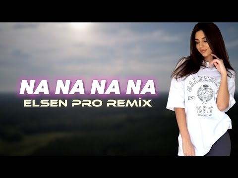 Elsen Pro - Na Na Na Na