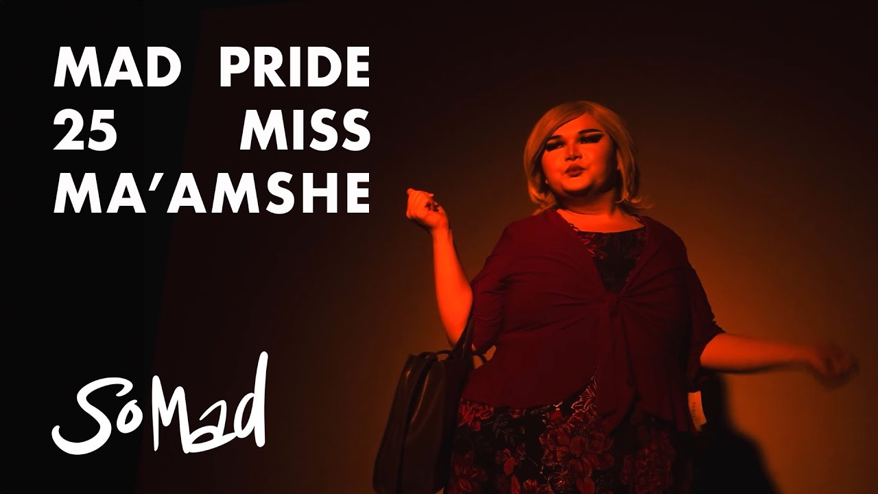 Mad Pride 25 Featuring Miss Ma'amShe