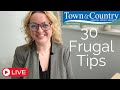 30 EASY Frugal Habits That Will Help You Save Money (LIVE EVENT)