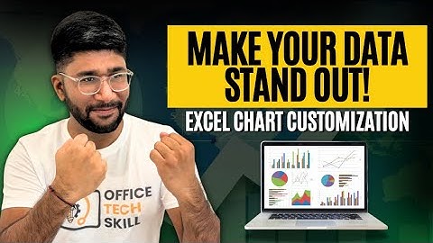 Excel Charts Customization - Data Visualization in Excel | Excel Tutorials