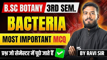 Bacteria | Important Questions | B.Sc Botany 3rd Semester Exam | Unit-1 | Paper | Botany |MCQs 