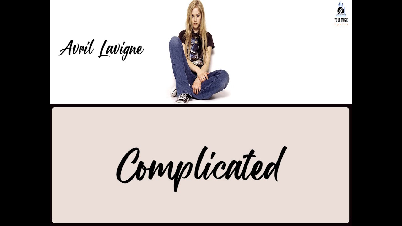 Avril Lavigne - Complicated Lyrics terjemahan | Nostalgia | Lagu 2000an