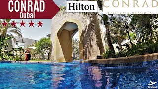 CONRAD DUBAI | CONRAD HOTELS & RESORTS (HILTON) | HOTEL REVIEW 4K UHD | SHEIKH ZAYED ROAD DUBAI, UAE