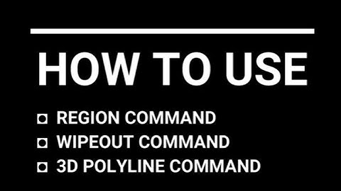How To Use Region, Wipeout, 3DPolyline Command In AutoCad ll # Region, Wipeout, 3D Polyline Command