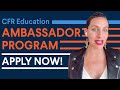 Apply to the CFR Education Ambassador Program!