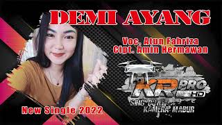 DEMI AYANG Voc. Atun Afriza Cipt. Amin Hermawan New Single 2022 Kr Production