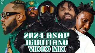 2024 #ASAP IGBOTIC #shallipopi #burnaboy #djzaiky 2024 BEST OF BEST NEW AFROBEAT VIDEO MIX 2024