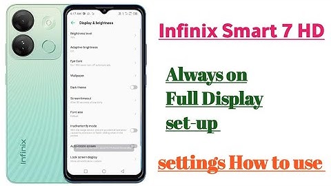 infinix smart 7 HD always on Full Display set-up settings || How to use