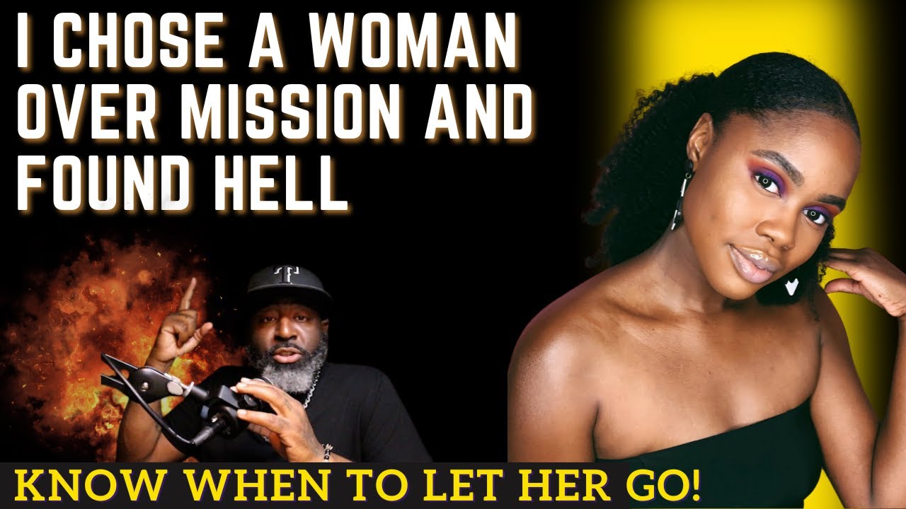 You Must Know When to Let Her Go || Hell Is The Outcome of Poor Choices