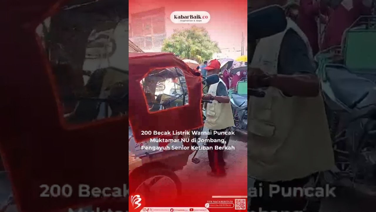 200 Becak Listrik Warnai Puncak Muktamar NU di Jombang, Pengayuh Senior Ketiban Berkah